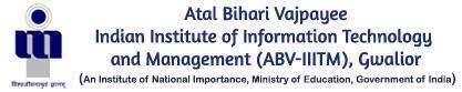 Atal Bihari Vajpayee Indian Institute of Information Technology and Management (ABV-IIITM)