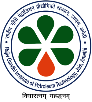 Rajiv Gandhi Institute of Petroleum Technology, (RGIPT Amethi)